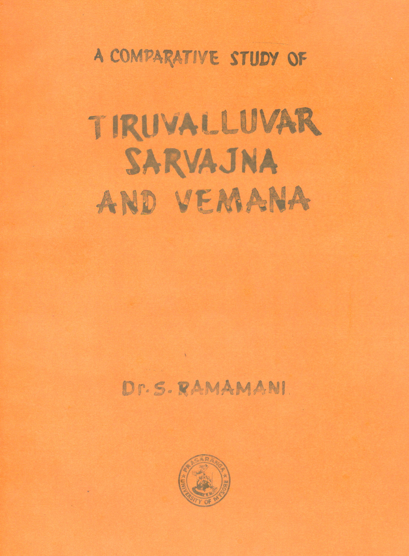 A Comparative Study of Thiruvalluvar Sarvajna Vemana