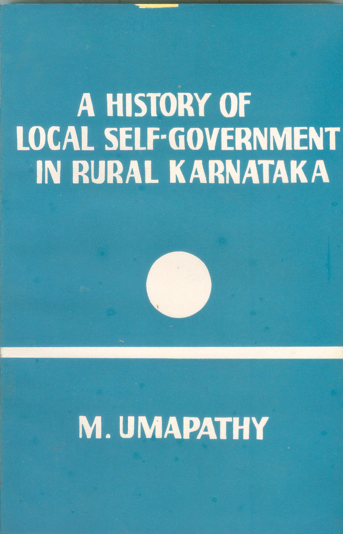 A History of  Local Self Government in Rural Karnataka