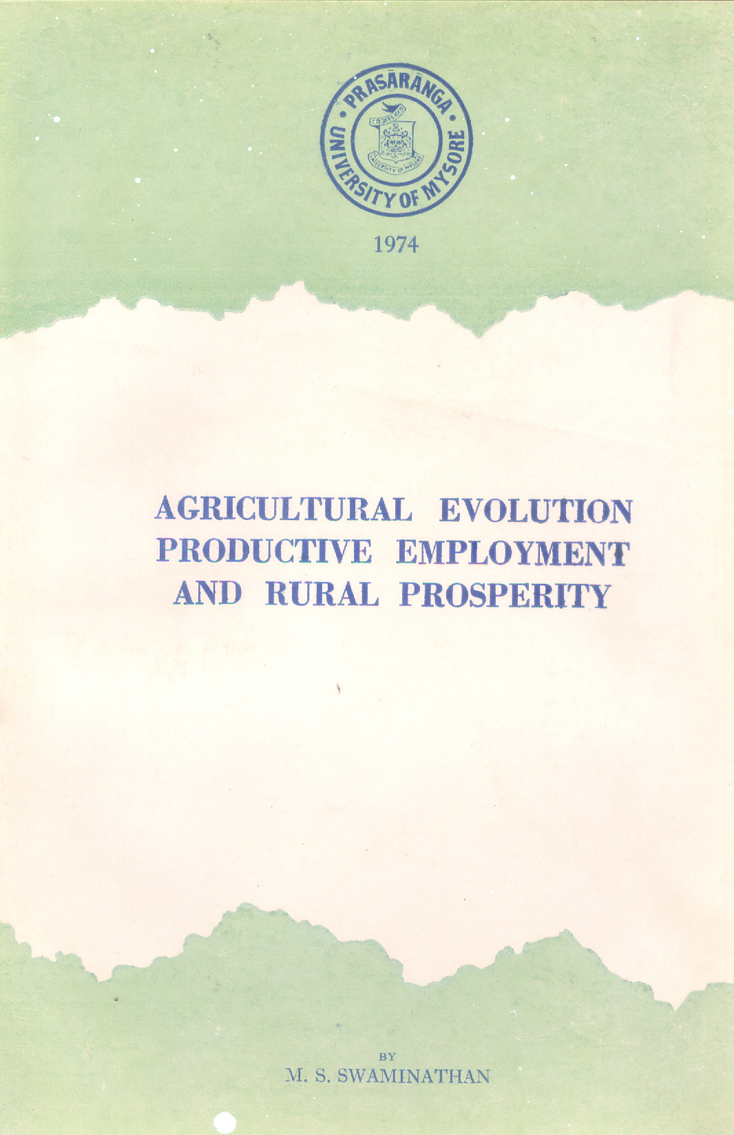 Agricultural Evolution Productive Employment and rural prosperity