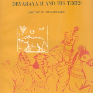 Devaraya II and his Times