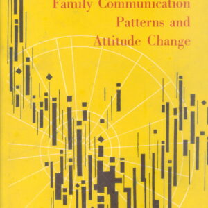 Family Communication Patterns and Attitude Change