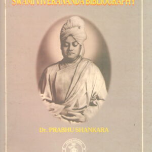 Swami Vivekananda Bibligraphy
