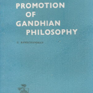 Promotion of Gandhian Philosophy